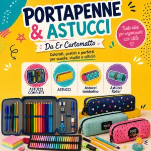 Portapenne ed Astucci